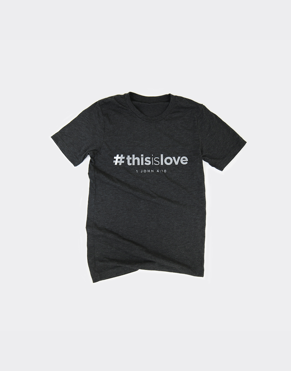 Christian shirt displaying the phrase "#thisislove"